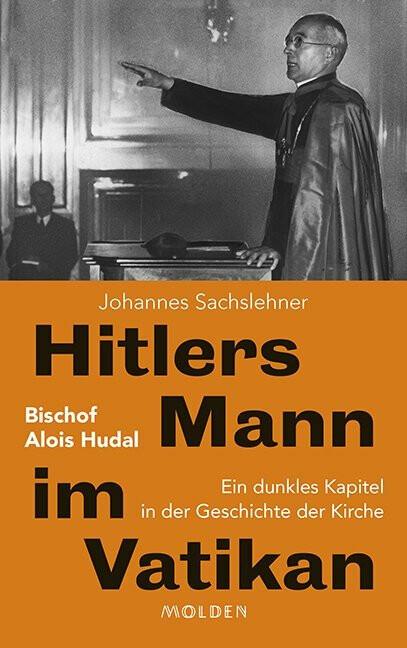 Produktbild Hitlers Mann im Vatikan (Deutsch, Johannes Sachslehner, 2019)