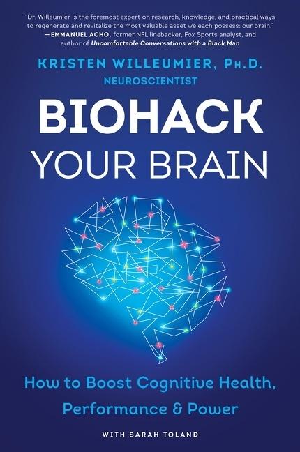 Produktbild Biohack Your Brain (Englisch, Kristen Willeumier, 2022)