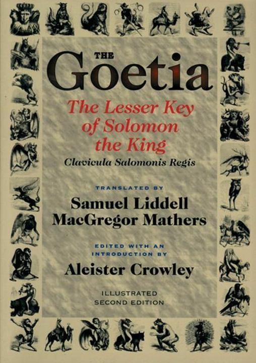 Image du produit The Goetia the Lesser Key of Solomon the King (Anglais, Aleister Crowley, Samuel Liddell, S L MacGregor Mathers, 1995)