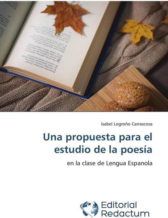 Produktbild Una propuesta para el estudio de la poesía (Deutsch, Isabel Logroño Carrascosa, 2020)