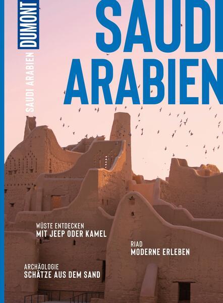 Produktbild Bildatlas Saudi Arabien (Deutsch, Tom Schulze, Margit Kohl, 2024)
