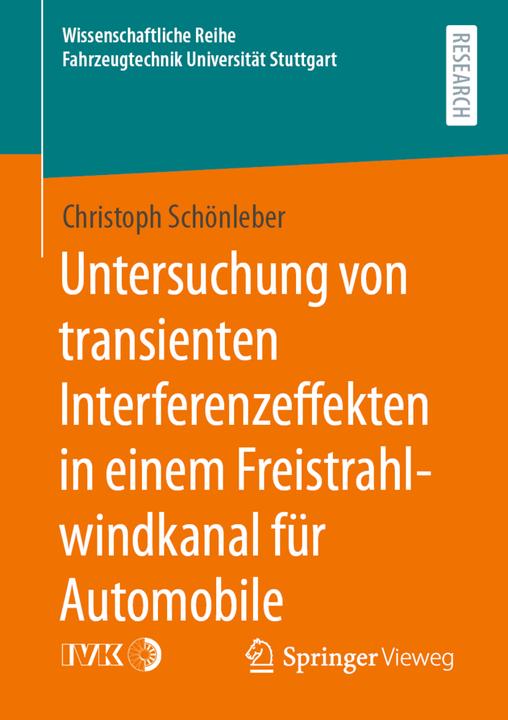 Produktbild Untersuchung von transienten Interferenzeffekten in einem Freistrahlwindkanal für Automobile (Deutsch, Christoph Schönleber, 2020)