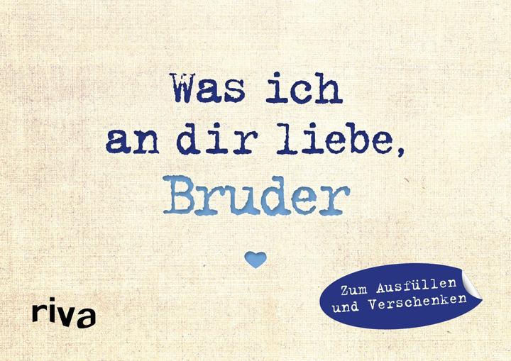 Produktbild Was ich an dir liebe, Bruder – Miniversion (Deutsch, Alexandra Reinwarth, 2019)