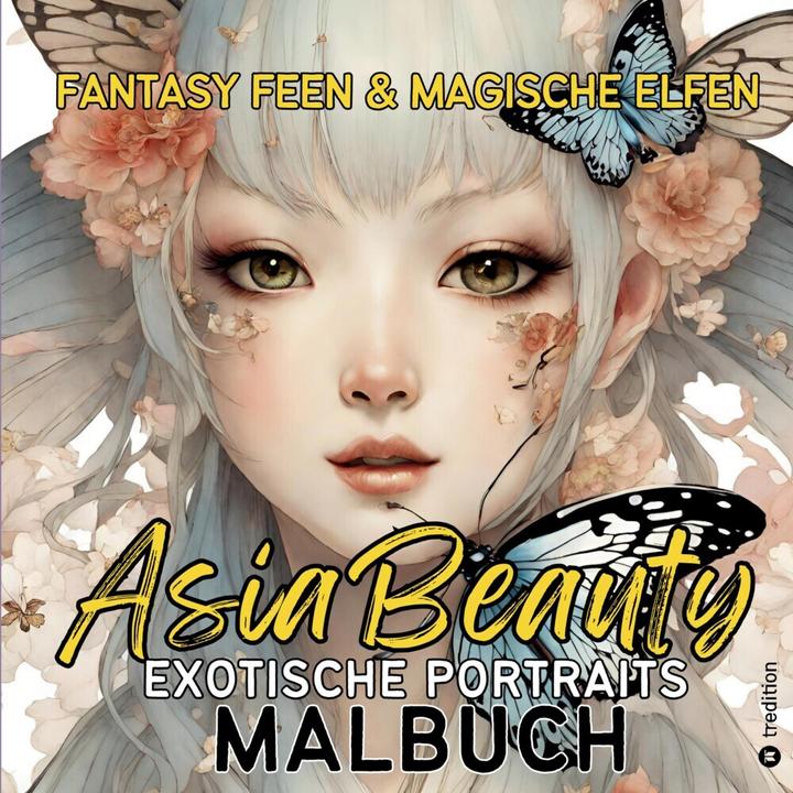 Actual product image Exotische Portraits Malbuch Asia Beauty Fantasy Feen und Magische Elfen Ausmalbilder für Erwachsene