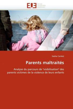 Produktbild Parents maltraités (Sasha Cortesi, 2010)