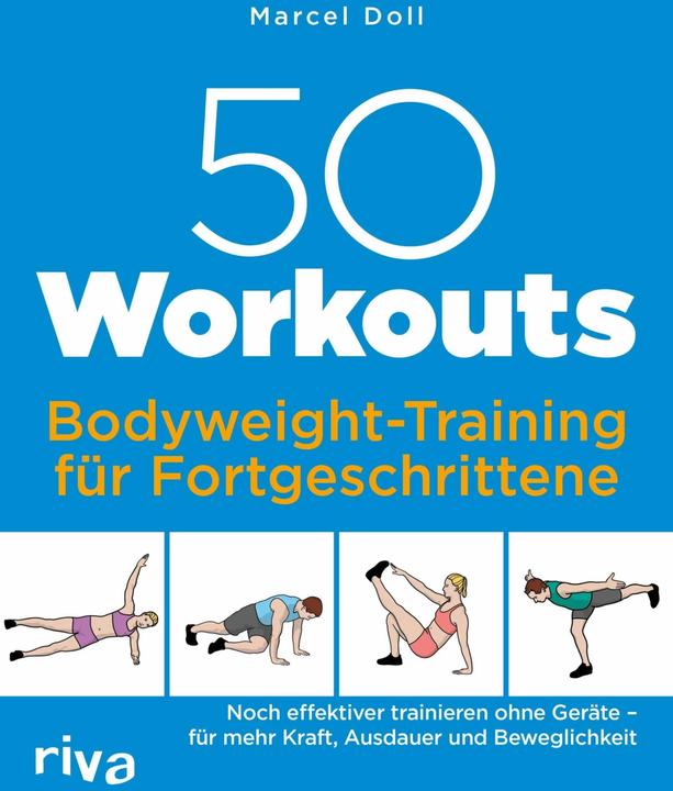 Produktbild 50 Workouts – Bodyweight-Training für Fortgeschrittene (Deutsch, Marcel Doll, 2024)
