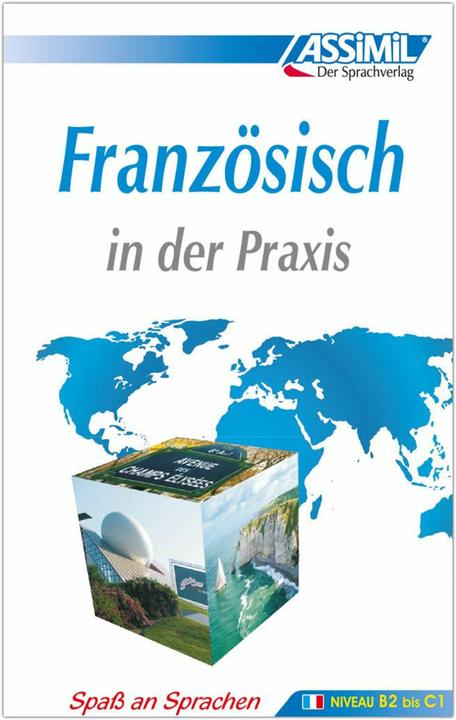Produktbild Französisch in der Praxis. Fortgeschrittenenkurs für Deutschsprechende. Lehrbuch (Nivea (Französisch, Deutsch, Anthony Cherel Bulger, 2017)