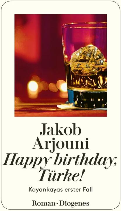 Produktbild Happy birthday, Türke! (Deutsch, Jakob Arjouni, 2012)