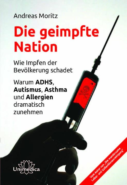 Produktbild Die geimpfte Nation (Deutsch, Moritz, Andreas, 2018)