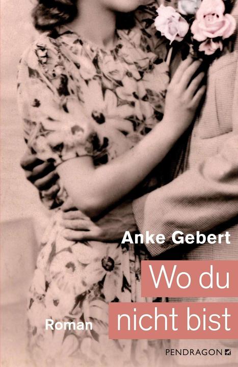 Image du produit Gebert:Wo du nicht bist (Allemand, Anke Gebert, 2020)