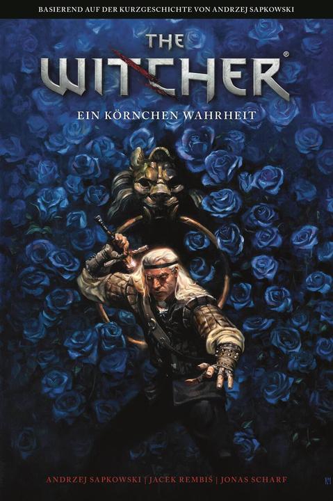 Produktbild Panini The Witcher: Ein Körnchen Wahrheit (Deutsch, Andrzej Sapkowski, Jonas Scharf, Jose Villarrubia, Jacek Rembis, Joachim Körber, 2022)