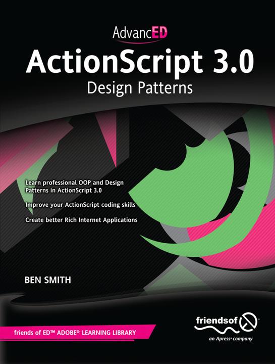 Produktbild AdvancED ActionScript 3.0: Design Patterns (Englisch, Ben Smith, 2011)
