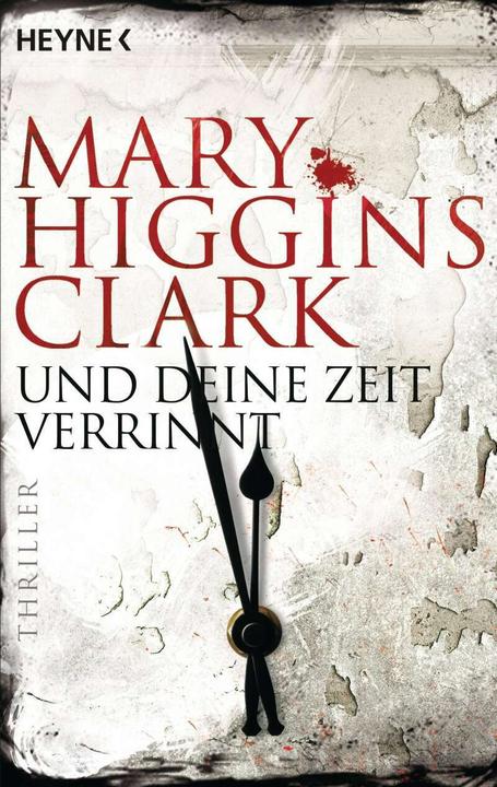 Produktbild Und deine Zeit verrinnt (Deutsch, Mary Higgins Clark, 2018)