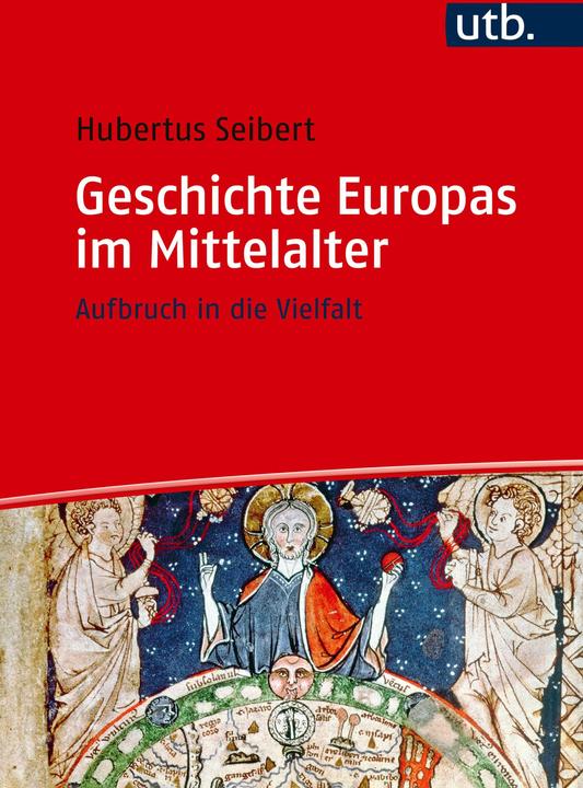 Produktbild Geschichte Europas im Mittelalter (Deutsch, Hubertus Seibert, 2024)