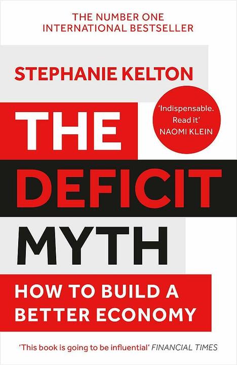 Produktbild The Deficit Myth (Englisch, Stephanie Kelton, 2021)