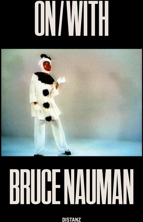 Produktbild Nauman:Bruce Nauman (Englisch, Bruce Nauman, Joan Simon / Tai Kwun Contemporary / Tai Kwun Contemporary / Ingrid Pui Yee Chu / Tai Kwun Contemporary / Grace Lai / Tai Kwun Contemporary, 2024)