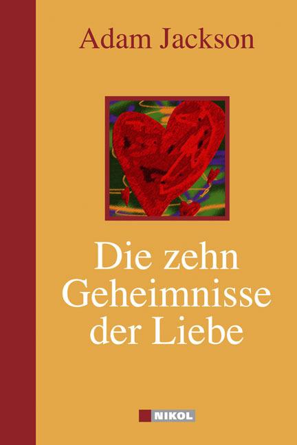 Produktbild Die zehn Geheimnisse der Liebe (Deutsch, Inge Holm, Adam J. Jackson, Adam Jackson, 2008)