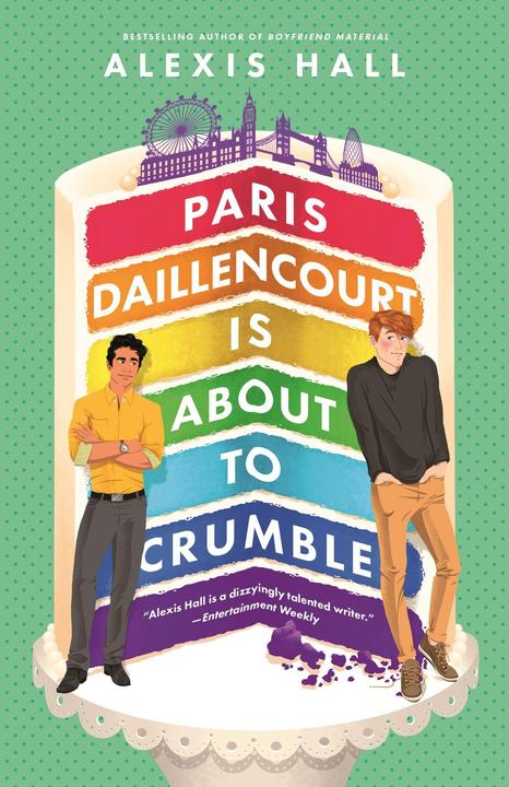 Image du produit Paris Daillencourt Is About to Crumble (Anglais, Alexis Hall, 2022)