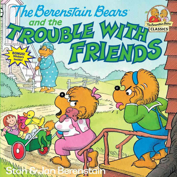 Produktbild The Berenstain Bears and the Trouble with Friends (Englisch, Stan Berenstain, Jan Berenstain, 1987)