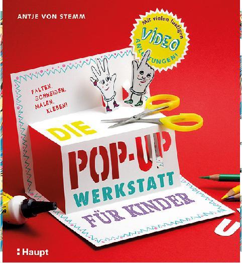 Die Pop-up-Werkstatt für Kinder (Tedesco, Antje von Stemm, 2016)