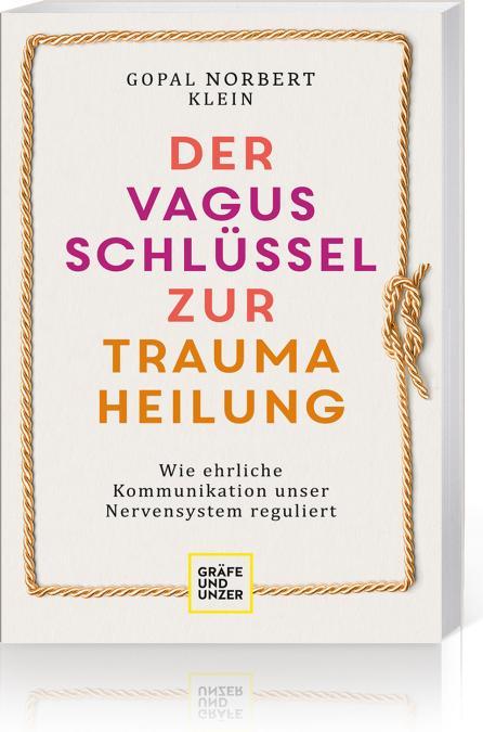 Image du produit Der Vagus-Schlüssel zur Traumaheilung (Allemand, Gopal Norbert Klein, 2022)
