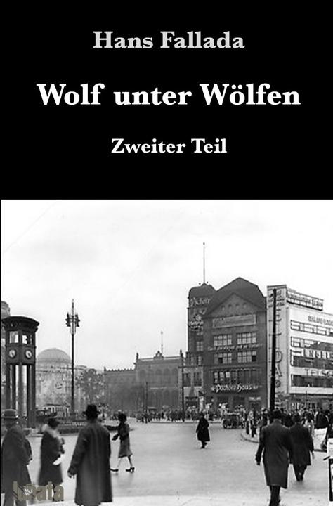 Produktbild Wolf unter Wölfen II (Hans Fallada, 2020)