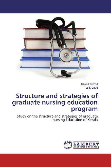 Actual product image Structure and strategies of graduate nursing education program (Sayed Salma, Jolly Jose, 2017)