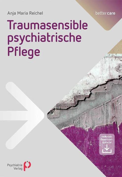Produktbild Traumasensible psychiatrische Pflege (Deutsch, Anja Maria Reichel, 2019)