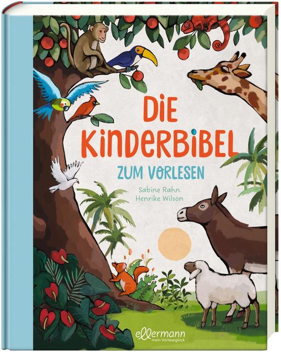 Produktbild Die Kinderbibel zum Vorlesen (Deutsch, Sabine Rahn, 2022)