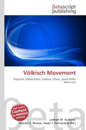 Produktbild Völkisch Movement (Susan F. Henssonow, Mariam T. Tennoe, Lambert M. Surhone, 2010)