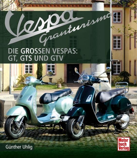 Produktbild Vespa Granturismo (Deutsch, Günther Uhlig, 2022)