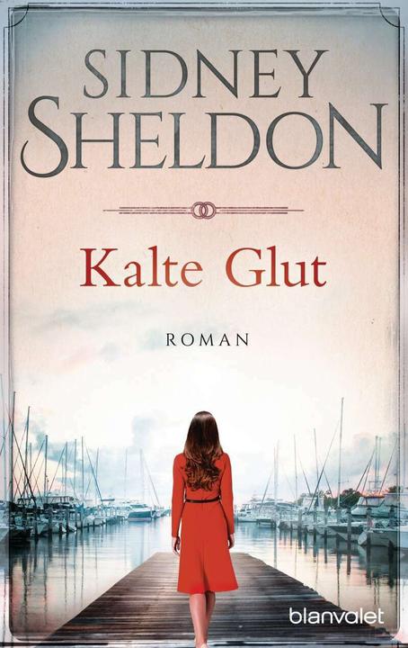Produktbild Kalte Glut (Deutsch, Sidney Sheldon, 2019)
