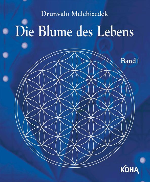 Produktbild Die Blume des Lebens (Deutsch, Drunvalo Melchizedek, 2020)