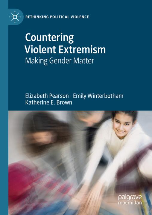 Actual product image Countering Violent Extremism (Elizabeth Pearson, Katherine E. Brown, Emily Winterbotham, 2022)