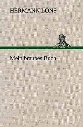 Produktbild Mein braunes Buch (Deutsch, Hermann Löns, 2012)