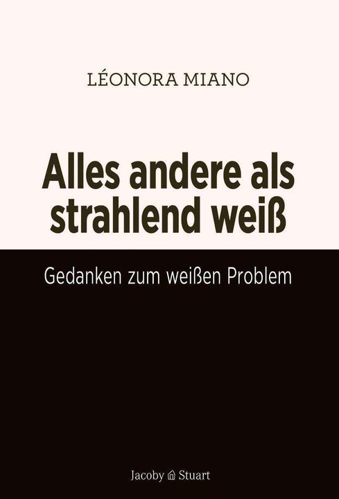 Produktbild Das Gegenteil von Weisssein (Deutsch, Léonora Miano, 2024)