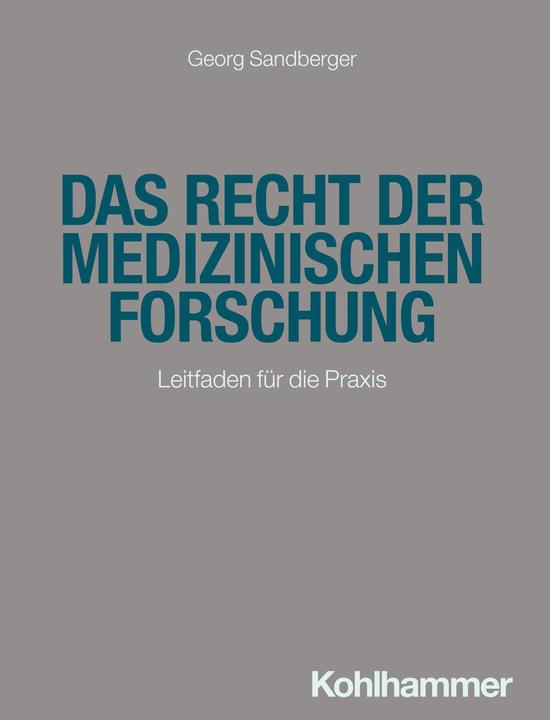 Produktbild Das Recht der medizinischen Forschung (Deutsch, Georg, Sandberger, 2024)