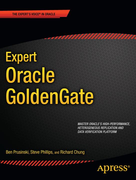 Produktbild Expert Oracle GoldenGate (Englisch, Richard Chung, Ben Prusinski, Steve Phillips, 2011)
