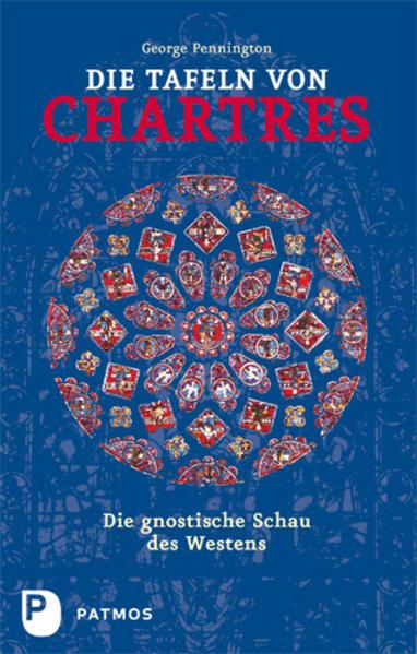 Produktbild Die Tafeln von Chartres (Deutsch, George Pennington, 2020)