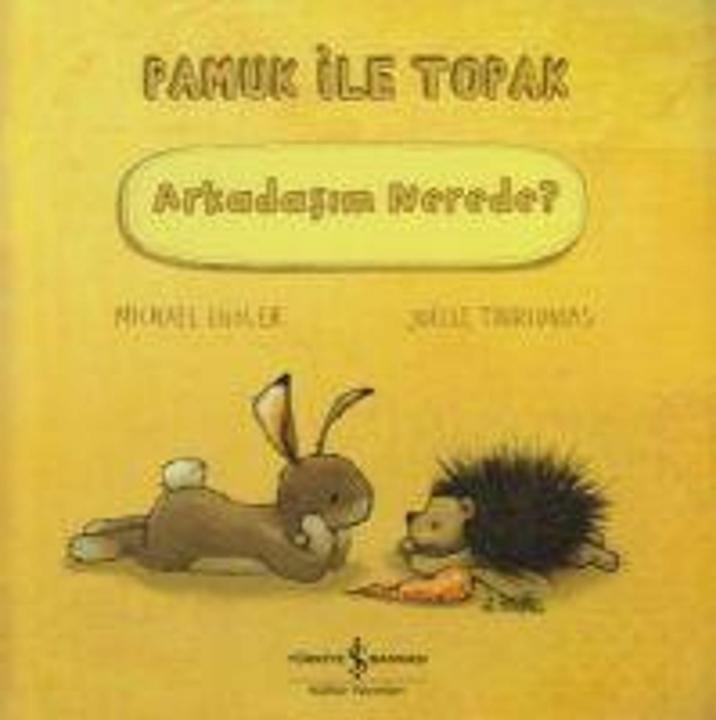 Produktbild Arkadasim Nerede - Pamuk ile Topak
