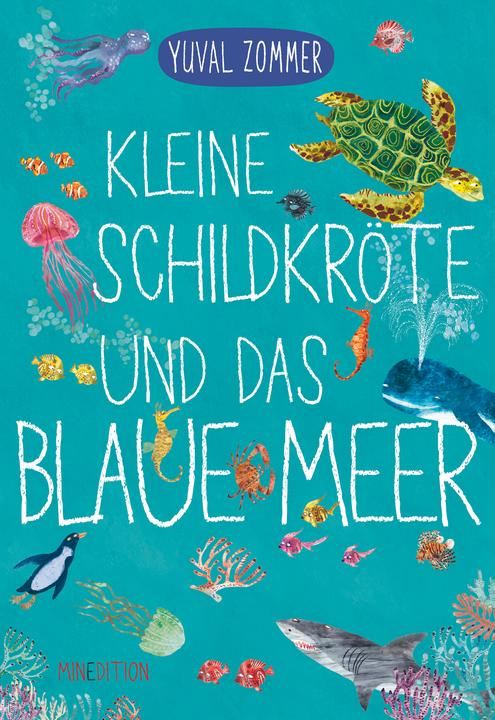 Produktbild Kleine Schildkrte und das blaue Meer (Deutsch, Yuval Zommer, 2025)