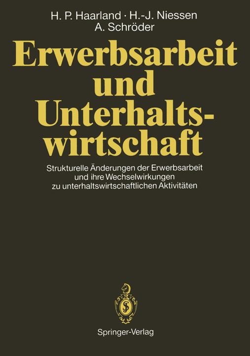 Immagine prodotto Erwerbsarbeit und Unterhaltswirtschaft (Tedesco, Antonius Schröder, Hans-Joachim Niessen, Hans P. Haarland, 2012)