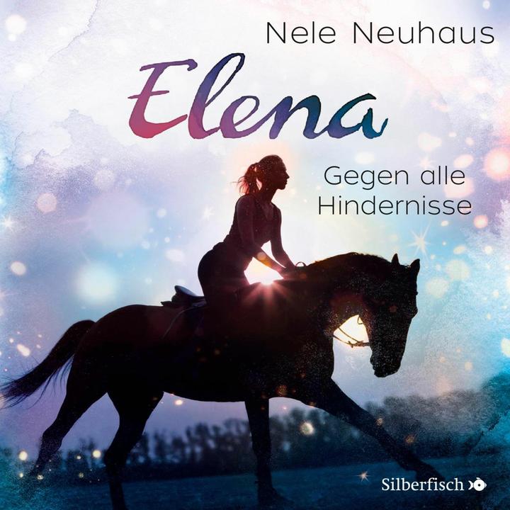 Actual product image Elena. A life for horses 01. Against all obstacles (Nele Neuhaus, Various, German)