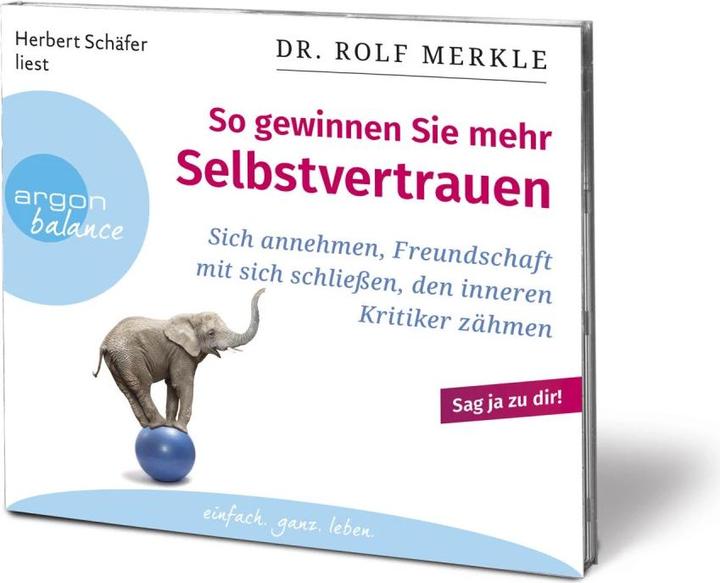 Produktbild So gewinnen Sie mehr Selbstvertrauen (Rolf Merkle, Herbert Schäfer, Deutsch)