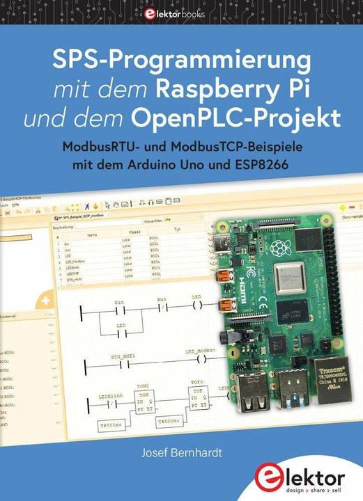 Produktbild SPS-Programmierung mit dem Raspberry Pi und dem OpenPLC-Projekt (Deutsch, Josef Bernhardt, 2021)
