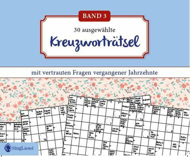 Produktbild Kreuzworträtsel für Senioren. Der Kreuzworträtsel-Block für Senioren mit vertrauten Fragen verg (Deutsch, SingLiesel GmbH, 2022)