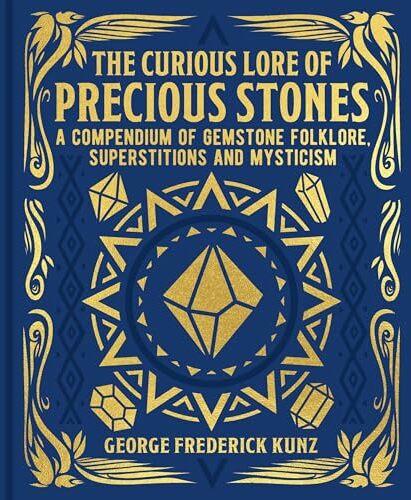 Immagine prodotto The Curious Lore of Precious Stones (Inglese, George Frederick Kunz, 2024)