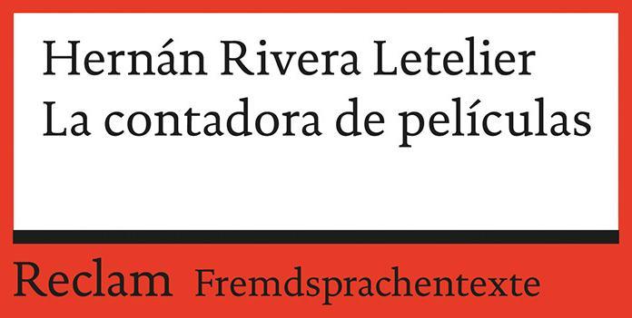 Produktbild La contadora de películas (Deutsch, Hernán Rivera Letelier, Klaus Amann, Sara A. Marín Barrera, 2016)