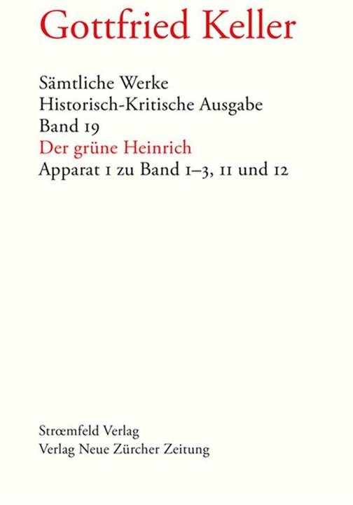 Produktbild Sämtliche Werke. Historisch-Kritische Ausgabe / Sämtliche Werke. Historisch-Kritische Ausgabe, Band (Deutsch, Gottfried Keller, 2006)