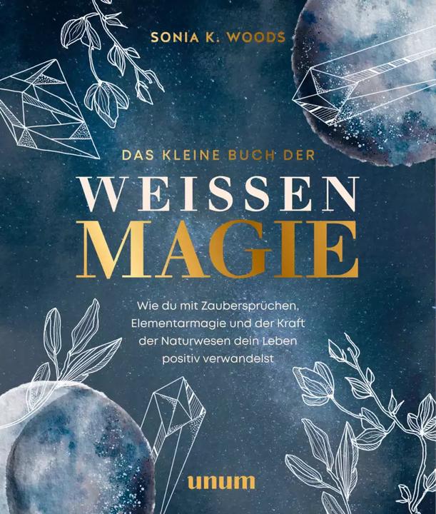 Produktbild Hexenwissen und weisse Magie (Deutsch, Sonia K. Woods, 2022)